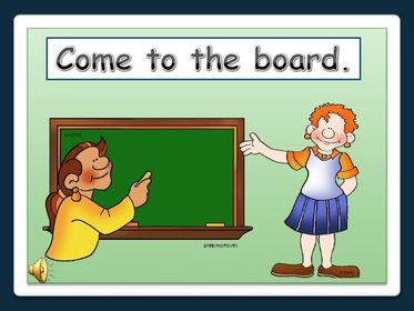 Сбежать на английском. Come картинка для детей. Come to the blackboard картина. May i come in картинка. Clean the Board рисунок для детей.