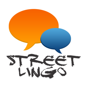 Street  Lingo